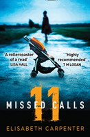 11 Missed Calls (Carpenter Elisabeth)(Paperback)
