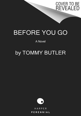 Before You Go (Butler Tommy)(Paperback)