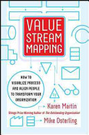 Value Stream Mapping: How to Visualize Work and Align Leadership for Organizational Transformation (Martin Karen)(Pevná vazba)