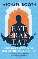 Eat Pray Eat (Booth Michael)(Paperback / softback)