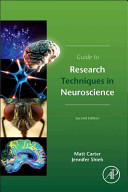 Guide to Research Techniques in Neuroscience (Carter Matt)(Paperback)