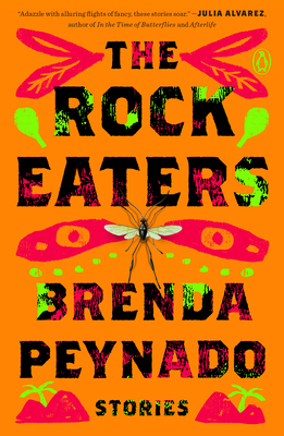 The Rock Eaters: Stories (Peynado Brenda)(Paperback)