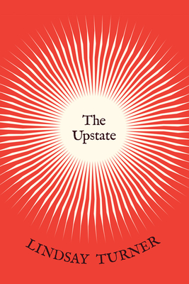 The Upstate (Turner Lindsay)(Paperback)