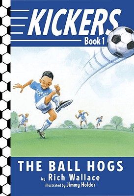 The Ball Hogs (Wallace Rich)(Paperback)