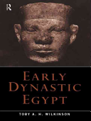 Early Dynastic Egypt (Wilkinson Toby A. H.)(Paperback)