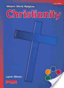 Modern World Religions: Christianity Pupil Book Core (Gibson Lynne)(Paperback / softback)
