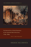 The Modern World-System III: The Second Era of Great Expansion of the Capitalist World-Economy, 1730s-1840s (Wallerstein Immanuel)(Paperback)