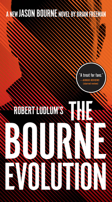 Robert Ludlum\'s the Bourne Evolution (Freeman Brian)(Mass Market Paperbound)
