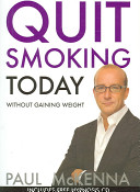 Quit Smoking Today Without Gaining Weight (McKenna Paul)(Paperback / softback)