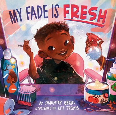 My Fade Is Fresh (Grant Shauntay)(Pevná vazba)