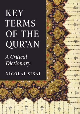 Key Terms of the Qur\'an: A Critical Dictionary (Sinai Nicolai)(Pevná vazba)