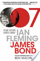 For Your Eyes Only - Ian Fleming and James Bond (Macintyre Ben)(Paperback / softback)
