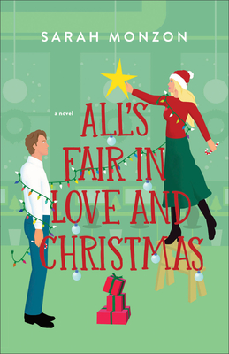 All\'s Fair in Love and Christmas (Monzon Sarah)(Pevná vazba)