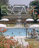 Escape: The Heyday of Caribbean Glamour (Mallea Hermes)(Pevná vazba)