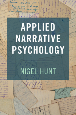 Applied Narrative Psychology (Hunt Nigel)(Paperback)