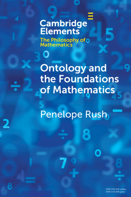 Ontology and the Foundations of Mathematics: Talking Past Each Other (Rush Penelope)(Paperback)