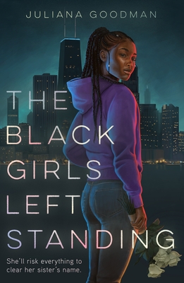 The Black Girls Left Standing (Goodman Juliana)(Pevná vazba)