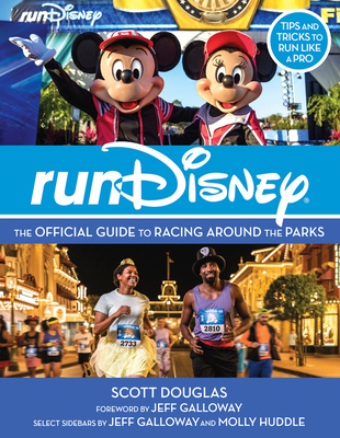 Rundisney: The Official Guide to Racing Around the Parks (Douglas Scott)(Paperback)