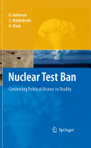 Nuclear Test Ban: Converting Political Visions to Reality (Dahlman Ola)(Pevná vazba)
