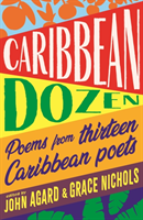 Caribbean Dozen - Poems from Thirteen Caribbean Poets (Various)(Paperback / softback)