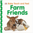 Baby Touch and Feel Farm Friends (DK)(Board book)