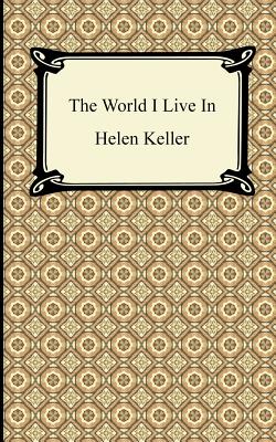 The World I Live In (Keller Helen)(Paperback)