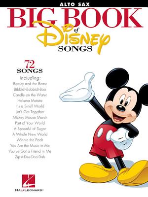 The Big Book of Disney Songs: Alto Saxophone (Hal Leonard Corp)(Paperback)