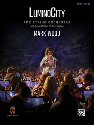 Luminocity: Conductor Score & Parts (Wood Mark)(Paperback)