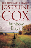 Rainbow Days - A dramatic saga pulsing with heartache (Cox Josephine)(Paperback / softback)