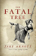 Fatal Tree (Arnott Jake)(Paperback / softback)