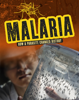 Malaria - How a Parasite Changed History (Ford Jeanne Marie)(Pevná vazba)