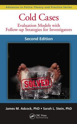 Cold Cases: Evaluation Models with Follow-Up Strategies for Investigators (Adcock James M.)(Pevná vazba)
