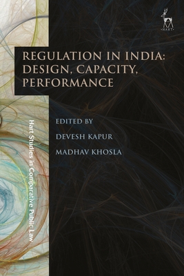 Regulation in India: Design, Capacity, Performance (Kapur Devesh)(Pevná vazba)
