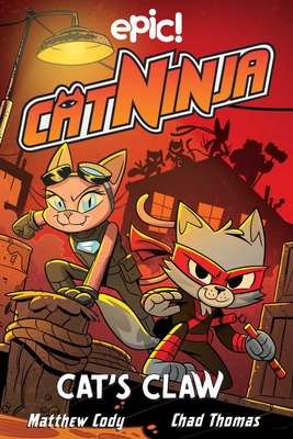 Cat Ninja: Cat\'s Claw: Volume 5 (Cody Matthew)(Pevná vazba)
