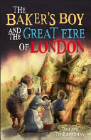 Short Histories: The Baker\'s Boy and the Great Fire of London (Bradman Tom And Tony)(Paperback)