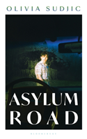Asylum Road (Olivia Sudjic Sudjic)(Paperback)