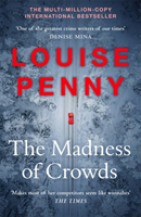 Madness of Crowds - Chief Inspector Gamache Novel Book 17 (Penny Louise)(Paperback / softback)