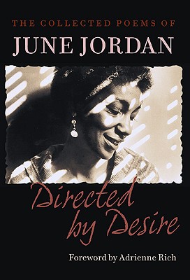 Directed by Desire: The Collected Poems of June Jordan (Jordan June)(Paperback)