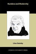 Kundera and Modernity (Steinby Liisa)(Paperback)