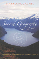 Sacred Geography: Geomancy: Co-Creating the Earth Cosmos (Pogačnik Marko)(Paperback)