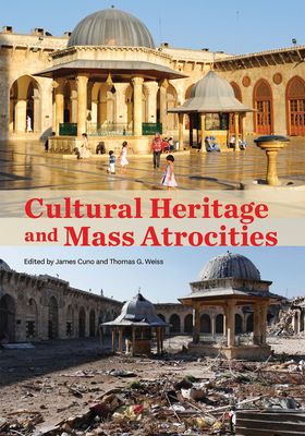 Cultural Heritage and Mass Atrocities (Cuno James)(Paperback)