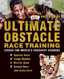 Ultimate Obstacle Race Training: Crush the World\'s Toughest Courses (Stewart Brett)(Paperback)