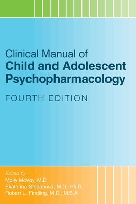Clinical Manual of Child and Adolescent Psychopharmacology (McVoy Molly)(Paperback)