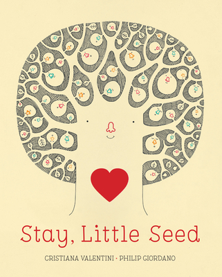 Stay, Little Seed (Valentini Cristiana)(Pevná vazba)
