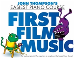 John Thompson\'s Piano Course - First Film Music(Book)