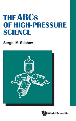 The ABCs of High-Pressure Science (Stishov Sergei M.)(Pevná vazba)