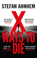 X Ways to Die (Ahnhem Stefan)(Paperback / softback)