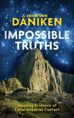 Impossible Truths (Daniken Erich Von)(Paperback)