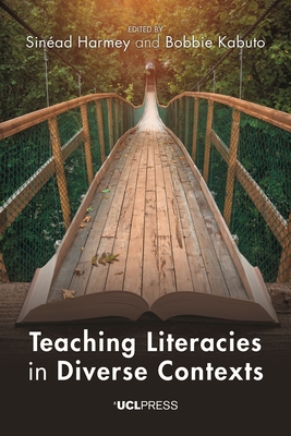 Teaching Literacies in Diverse Contexts (Harmey Sinad)(Paperback)