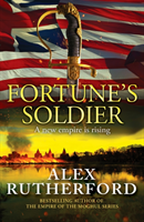 Fortune\'s Soldier (Rutherford Alex)(Paperback / softback)